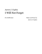 I Will Not Forget SATB choral sheet music cover